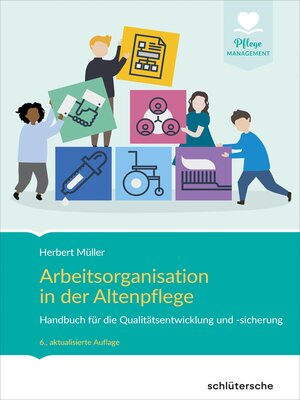 cover image of Arbeitsorganisation in der Altenpflege